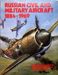 Book cover of Russian Civil and Military Aircraft 1884 - 1969 by NOWARRA, Heinz J. & DUVAL, G.R. 